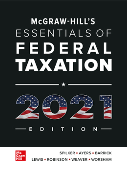 Hardcover McGraw-Hill's Essentials of Federal Taxation 2021 Edition Book