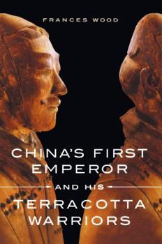 Paperback China's First Emperor and His Terracotta Warriors Book