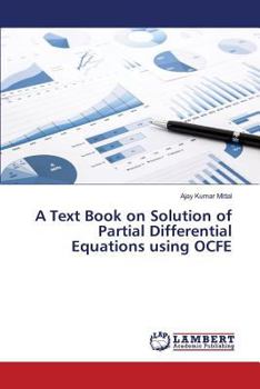 Paperback A Text Book on Solution of Partial Differential Equations using OCFE Book