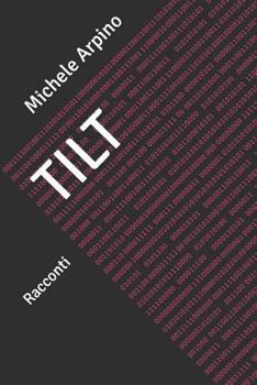 Paperback Tilt: Racconti [Italian] Book