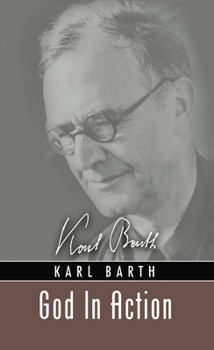 Paperback God in Action: Theological Addresses Book