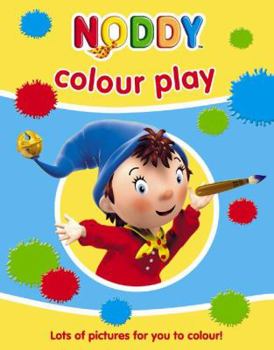 Noddy Colour Play - Book  of the Noddy Universe