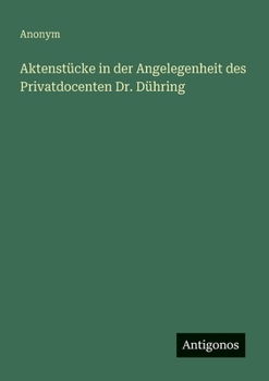 Paperback Aktenstücke in der Angelegenheit des Privatdocenten Dr. Dühring [German] Book