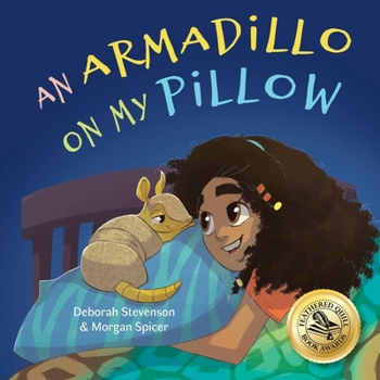 Paperback An Armadillo on My Pillow: An Adventure in Imagination Book