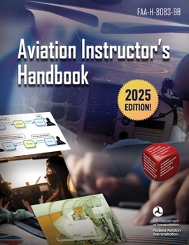 Paperback Aviation Instructor's Handbook: Faa-H-8083-9b Book