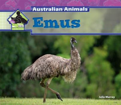 Emus - Book  of the Australian Animals