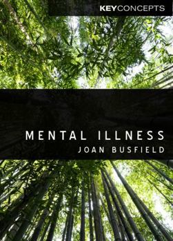 Mental Illness - Book  of the Key Concepts (Polity)