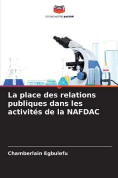 Paperback La place des relations publiques dans les activités de la NAFDAC [French] Book