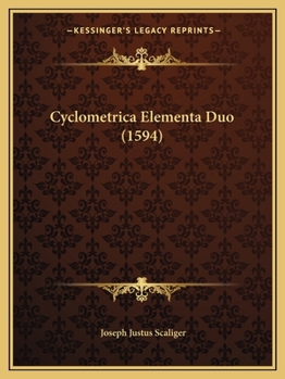 Paperback Cyclometrica Elementa Duo (1594) [Latin] Book