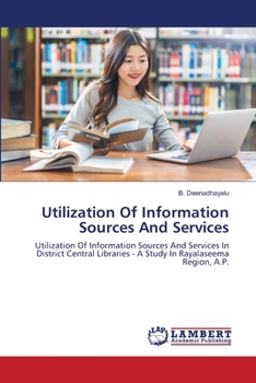 Paperback Utilization Of Information Sources And Services Book
