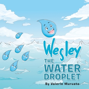 Paperback Wesley the Water Droplet Book