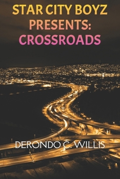 Paperback Star City Boyz Series Presents: Crossroads Book