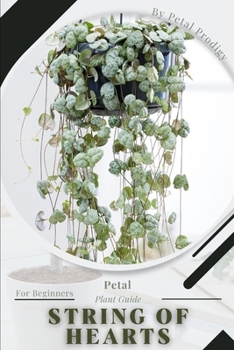 Paperback String of Hearts: Prodigy Petal, Plant Guide Book