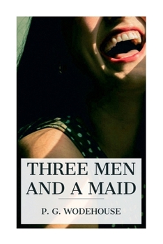 Paperback Three Men and a Maid Book