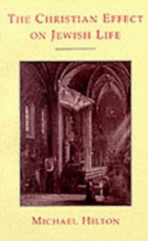 Paperback Christian Effect on Jewish Life Book