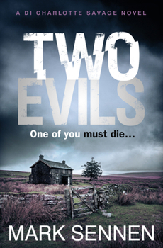 Paperback Two Evils: A DI Charlotte Savage Novel Book