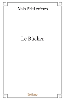 Paperback Le Bûcher [French] Book