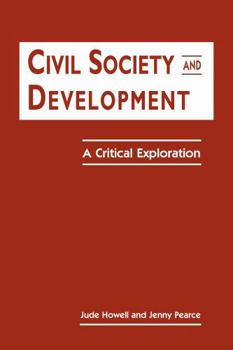 Hardcover Civil Society and Development: A Critical Exploration Book