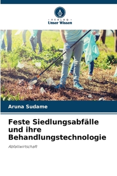 Paperback Feste Siedlungsabfälle und ihre Behandlungstechnologie [German] Book