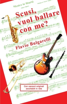 Paperback Scusi, vuol ballare con me? [Italian] Book