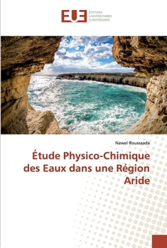 Paperback Étude Physico-Chimique des Eaux dans une Région Aride [French] Book