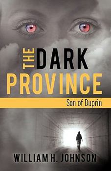 Paperback The Dark Province: Son of Duprin Book