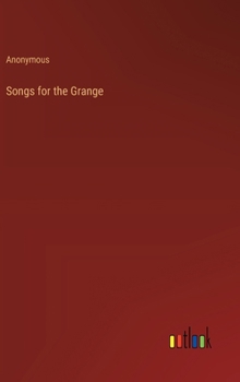 Hardcover Songs for the Grange Book
