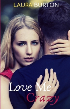 Paperback Love Me, Crazy Book