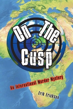 Paperback On the Cusp: An International Murder Mystery Book