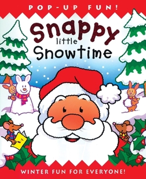 Paperback Snappy Little Snowtime Book