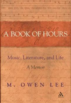 Paperback A Book of Hours: Music, Literature, and Life Book