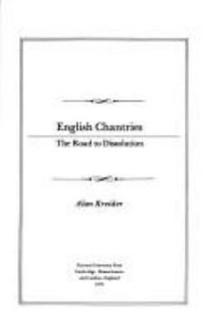 Hardcover English Chantries: The Road to Dissolution Book