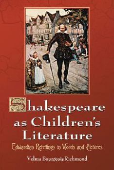 Paperback Shakespeare as Children's Literature: Edwardian Retellings in Words and Pictures Book