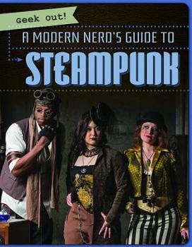 Library Binding A Modern Nerd's Guide to Steampunk Book