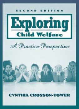 Hardcover Exploring Child Welfare: A Practice Perspective Book