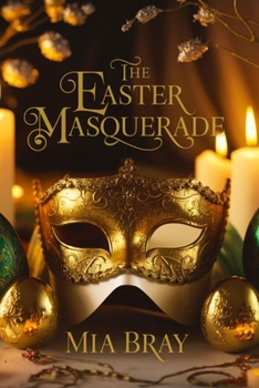 Paperback The Easter Masquerade Book