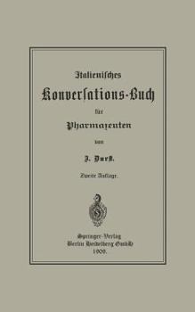 Paperback Italienisches Konversations-Buch Für Pharmazeuten [German] Book
