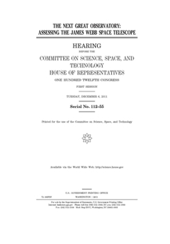 Paperback The next great observatory: assessing the James Webb Space Telescope Book