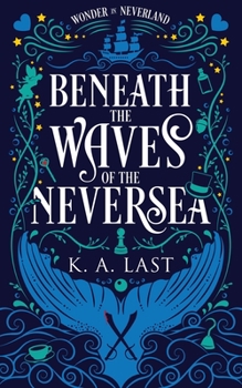 Paperback Beneath the Waves of the Neversea Book
