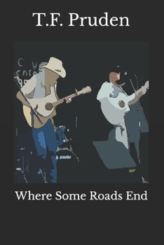 Paperback Where Some Roads End Book