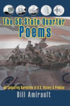 Paperback The 50 State Quarter Poems: 50 Compelling Narratives of U.S. History & Promise Book