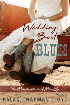 Wedding Boot Blues: A Sexy, Southern, Somewhat Cozy Mystery