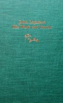 Hardcover John Lightfoot: His Work and Travels Book