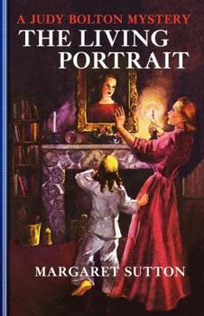 The Living Potrait - Book #18 of the Judy Bolton Mysteries