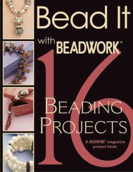 Paperback Bead It with Beadwork: 16 Projects Book