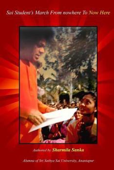 Paperback Sai Student's March from nowhere to Now Here Book