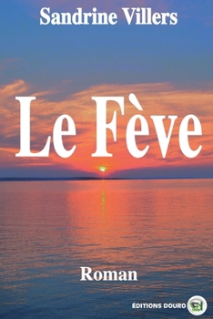 Paperback Le Fève [French] Book