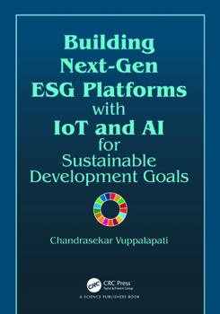 Building Next-Gen Esg Platforms with Iot and AI for Sustainable Development Goals