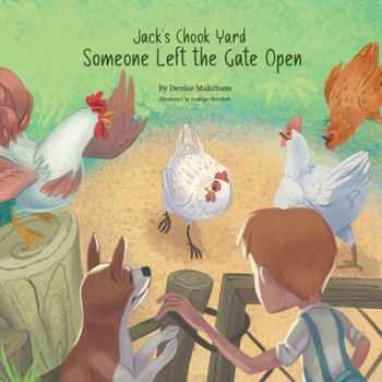 Paperback Jack's Chook Yard: Someone Left the Gate Open Book