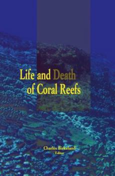 Paperback Life and Death of Coral Reefs Book